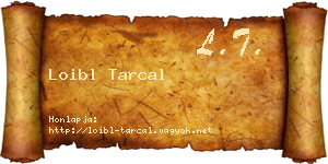Loibl Tarcal névjegykártya